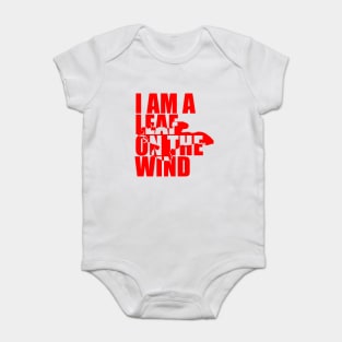 I Am A Leaf On The Wind (red) Baby Bodysuit